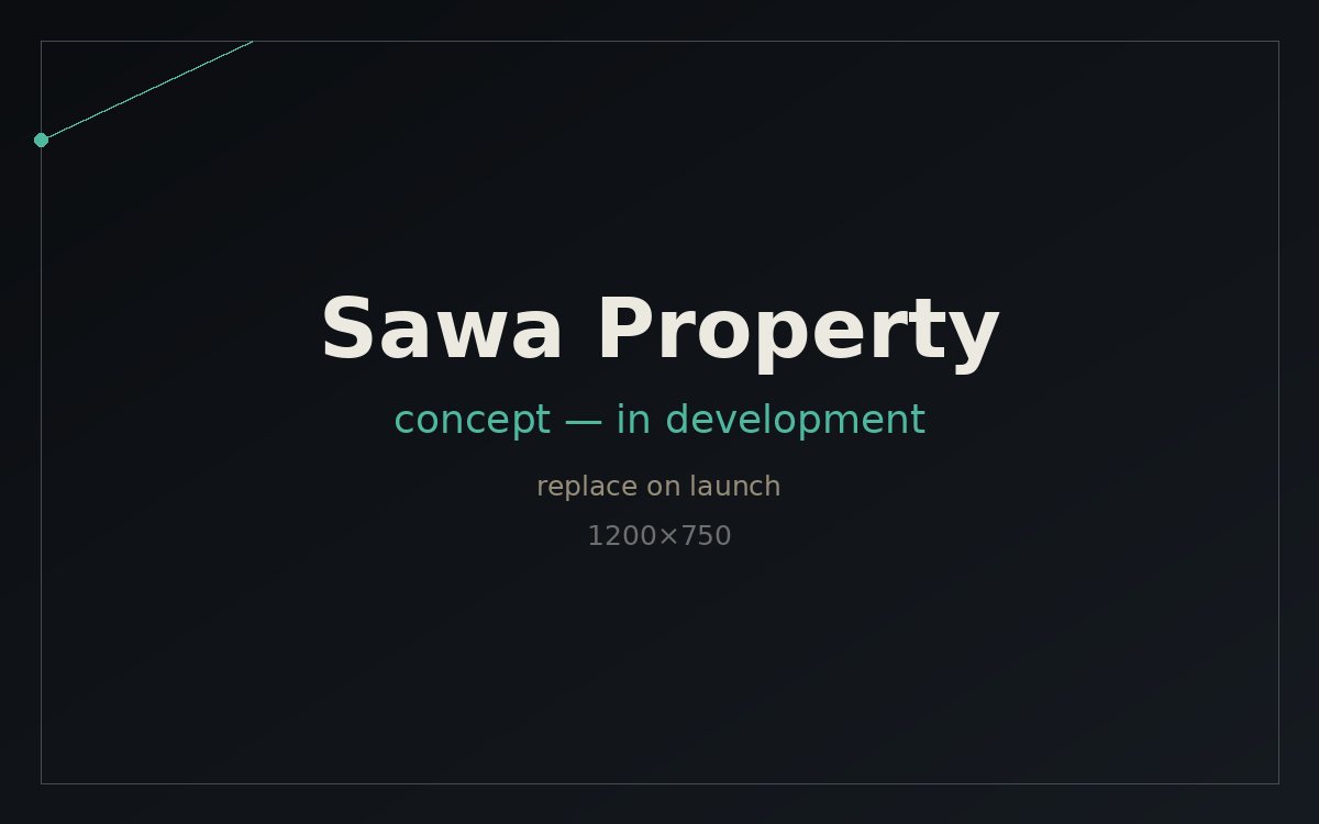Sawa Property concept